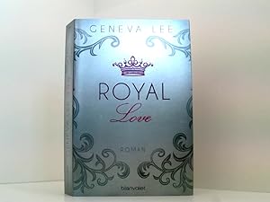 Bild des Verkufers fr Royal Love: Roman (Die Royals-Saga, Band 3) Roman zum Verkauf von Book Broker