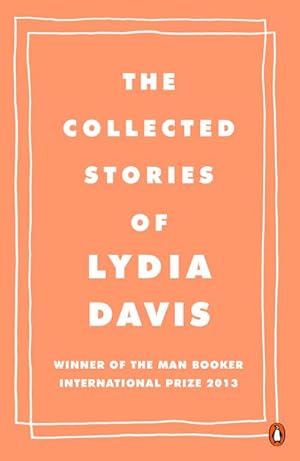Bild des Verkufers fr The Collected Stories of Lydia Davis zum Verkauf von Wegmann1855