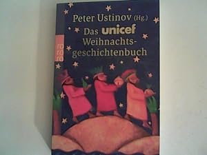 Seller image for Das UNICEF-Weihnachtsgeschichtenbuch for sale by ANTIQUARIAT FRDEBUCH Inh.Michael Simon