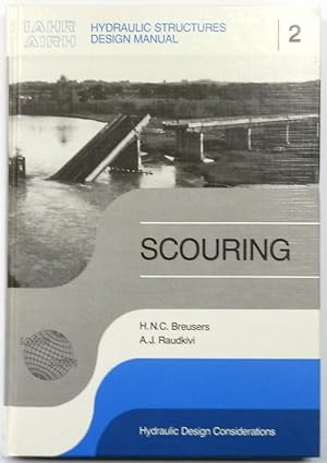 Seller image for Scouring: Hydraulic Structures Design Manual Series, Volume 2 for sale by PsychoBabel & Skoob Books