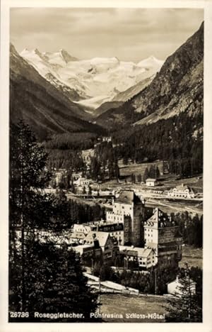 Ansichtskarte / Postkarte Pontresina Kanton Graubünden Schweiz, Roseggletscher, Schlosshotel
