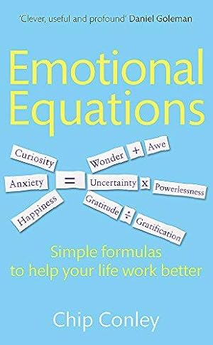 Image du vendeur pour Emotional Equations: Simple formulas to help your life work better mis en vente par WeBuyBooks