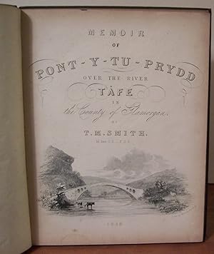 MEMOIR OF PONT-Y-TU-PRYDD OVER THE RIVER TAFE IN THE COUNTY OF GLAMORGAN.
