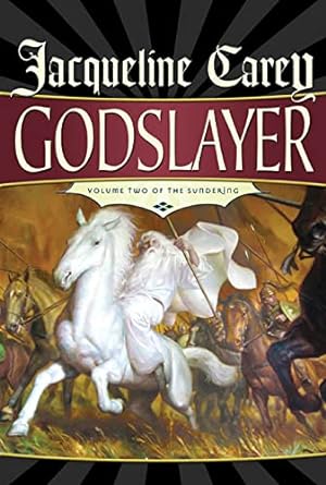 Godslayer (Volume Two of The Sundering)