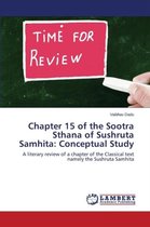 Imagen del vendedor de Chapter 15 of the Sootra Sthana of Sushruta Samhita a la venta por Collectors' Bookstore