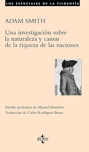 Seller image for Una investigacion sobre la naturaleza y causas de la riqueza de las naciones / An Inquiry into the Nature and Causes of the Wealth of Nations for sale by Collectors' Bookstore