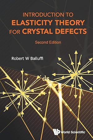 Image du vendeur pour Introduction to Elasticity Theory for Crystal Defects mis en vente par Collectors' Bookstore