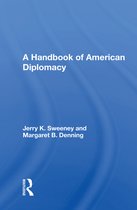 Bild des Verkufers fr A Handbook Of American Diplomacy zum Verkauf von Collectors' Bookstore