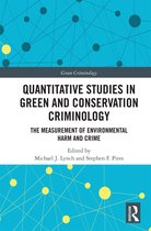 Seller image for Green Criminology: Quantitative Studies in Green and Conservation Criminology for sale by Collectors' Bookstore