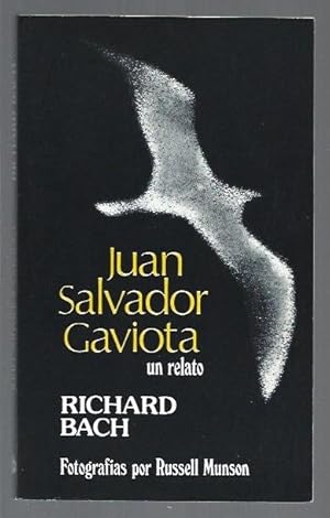 Imagen del vendedor de JUAN SALVADOR GAVIOTA. UN RELATO a la venta por Desvn del Libro / Desvan del Libro, SL