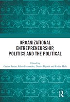 Seller image for Organizational Entrepreneurship, Politics and the Political for sale by Collectors' Bookstore