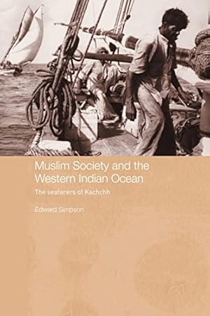 Seller image for Routledge Indian Ocean Series: Muslim Society and the Western Indian Ocean for sale by Collectors' Bookstore