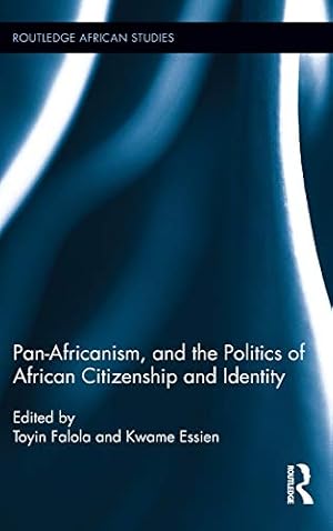 Image du vendeur pour Pan-Africanism, And The Politics Of African Citizenship And mis en vente par Collectors' Bookstore