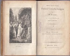 Markus Tullius Cicero' s Tuskul. Untersuchungen an M. Brutus. In fünf Büchern (in einem Band), de...