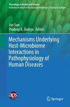 Imagen del vendedor de Mechanisms Underlying Host Microbiome Interactions in Pathophysiology of Human D a la venta por Collectors' Bookstore