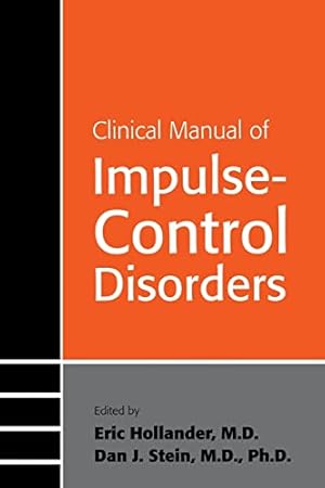 Seller image for Clinical Manual of Impulse-Control Disorders for sale by Collectors' Bookstore