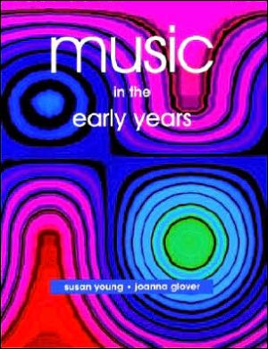 Imagen del vendedor de Music in the Early Years a la venta por Collectors' Bookstore