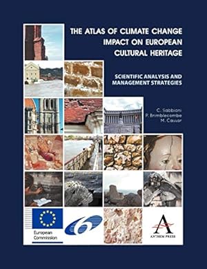 Seller image for The Atlas of Climate Change Impact on European Cultural Heritage for sale by Collectors' Bookstore