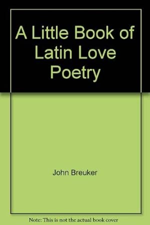 Imagen del vendedor de Little Book of Latin Love Poetry a la venta por Collectors' Bookstore