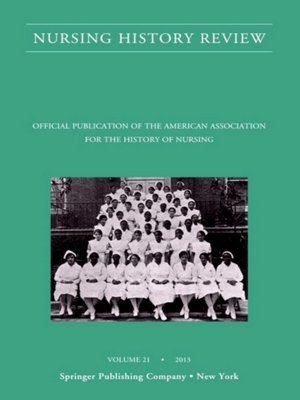 Immagine del venditore per Nursing History Review, Volume 21 venduto da Collectors' Bookstore