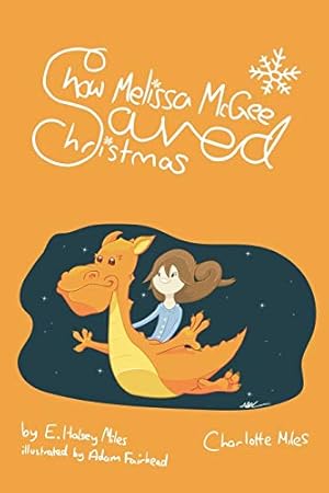 Bild des Verkufers fr How Melissa McGee Saved Christmas zum Verkauf von Collectors' Bookstore