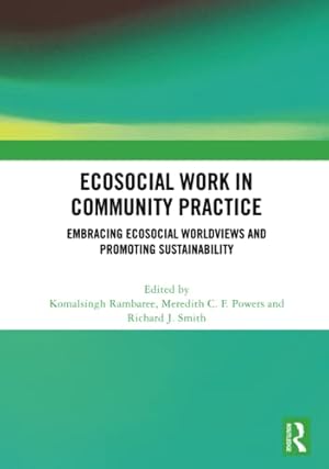 Seller image for Ecosocial Work in Community Practice for sale by Collectors' Bookstore