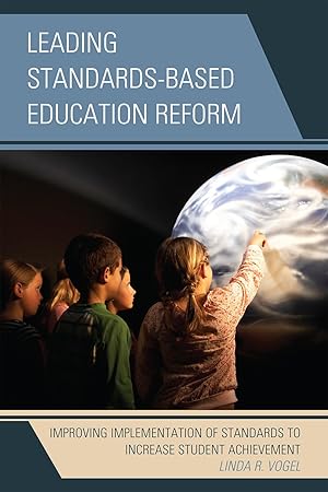 Image du vendeur pour Leading Standards-Based Education Reform mis en vente par Collectors' Bookstore
