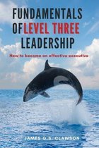 Seller image for Fundamentals of Level Three Leadership for sale by Collectors' Bookstore