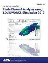 Seller image for Introduction to Finite Element Analysis Using SOLIDWORKS Simulation 2019 for sale by Collectors' Bookstore
