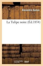 Image du vendeur pour La Tulipe Noire mis en vente par Collectors' Bookstore