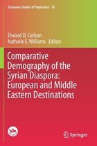 Imagen del vendedor de Comparative Demography of the Syrian Diaspora European and Middle Eastern Desti a la venta por Collectors' Bookstore