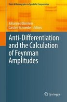 Seller image for Texts & Monographs in Symbolic Computation: Anti-Differentiation and the Calculation of Feynman Amplitudes for sale by Collectors' Bookstore