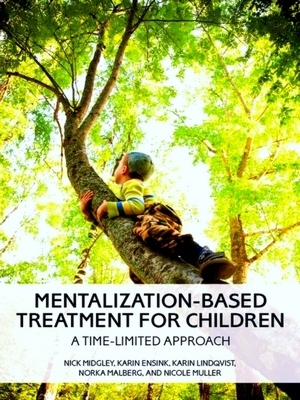 Seller image for Mentalization-Based Treatment for Children for sale by Collectors' Bookstore