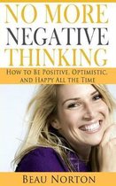 Seller image for No More Negative Thinking for sale by Collectors' Bookstore