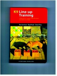 Immagine del venditore per K9 Professional Training: K9 Line-Up Training venduto da Collectors' Bookstore