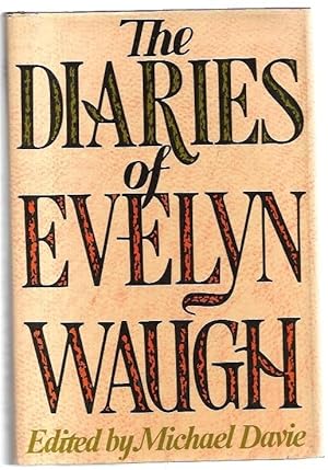 Seller image for The Diaries of Evelyn Waugh. for sale by City Basement Books