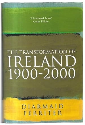 Seller image for The Transformation of Ireland 1900-2000. for sale by City Basement Books