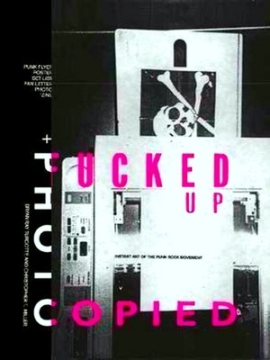 Seller image for Fucked Up + Photocopied for sale by Collectors' Bookstore