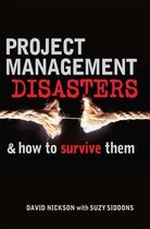 Immagine del venditore per Project Management Disasters & How to Survive Them venduto da Collectors' Bookstore