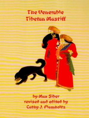 Seller image for The Venerable Tibetan Mastiff for sale by Collectors' Bookstore