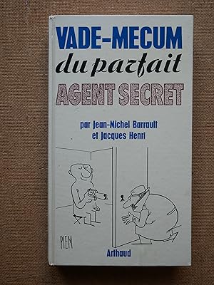 Vade-Mecum du Parfait Agent Secret