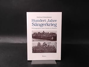 Hundert Jahre Sängerkrieg. Ethnographie eines Dorfes in Hessen.