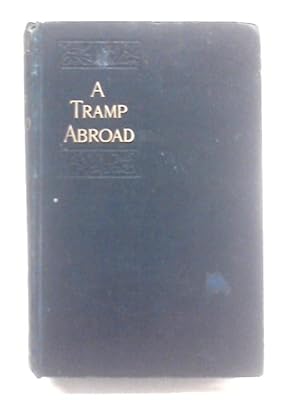 Bild des Verkufers fr A Tramp Abroad zum Verkauf von World of Rare Books