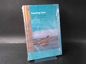 Bild des Verkufers fr Travelling Pasts. The Politics of Cultural Heritage in the Indian Ocean World. zum Verkauf von Antiquariat Kelifer