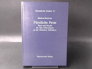 Fürstliche Feste. Texte und Rituale der Tulu-Volksreligion an der Westküste Südindiens.