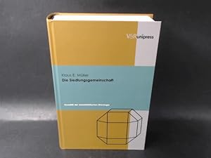 Die Siedlungsgemeinschaft. Grundriß der essentialistischen Ethnologie.