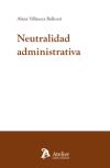 Imagen del vendedor de Neutralidad administrativa a la venta por Agapea Libros