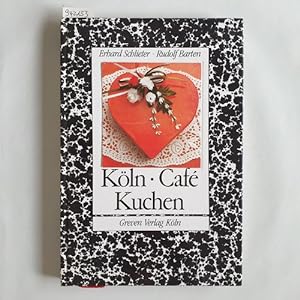 Seller image for Kln, Caf, Kuchen for sale by Gebrauchtbcherlogistik  H.J. Lauterbach