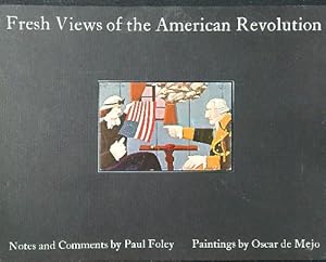 Imagen del vendedor de Fresh Views of the American Revolution a la venta por Miliardi di Parole