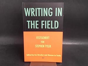 Writing in the Field. Festschrift for Stephen Tyler.